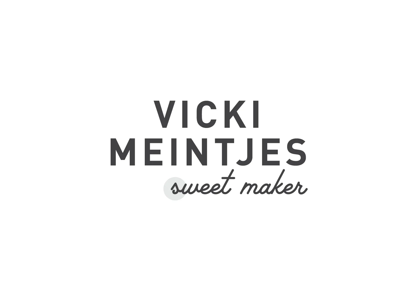 The Vicki Meintjes Sweet Maker logomark in charcoal grey, pairing a bold sans-serif wordmark with a script sweet maker line.